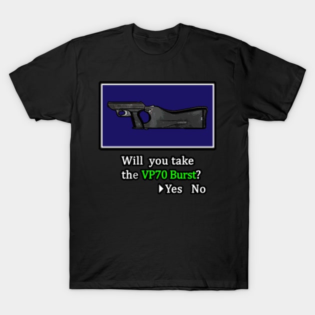 Will you take the VP70 Burst? T-Shirt by CCDesign